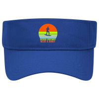 Funny Wakeboard T  Shirt Funny Wakeboard Because Everybody Needs A Hob Visor Hat | Artistshot