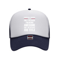 Gift For Freaking Awesome Biomedical Engineer Foam Trucker Hat | Artistshot