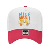 Milf Man I Love Fall Funny Woman Pumpkin Autumn Seasons T Shirt Adjustable Baseball Cap | Artistshot