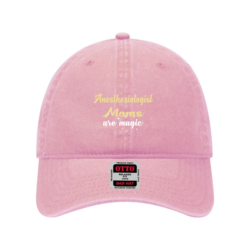 Anesthesiologist Moms Are Magic Dyed Cap | Artistshot