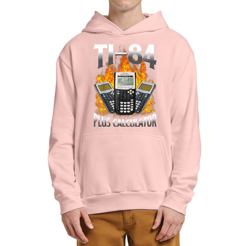 Ti 84 Plus Calculator Funny Math Teacher T Shirt Urban Pullover Hoodie by diles | Artistshot