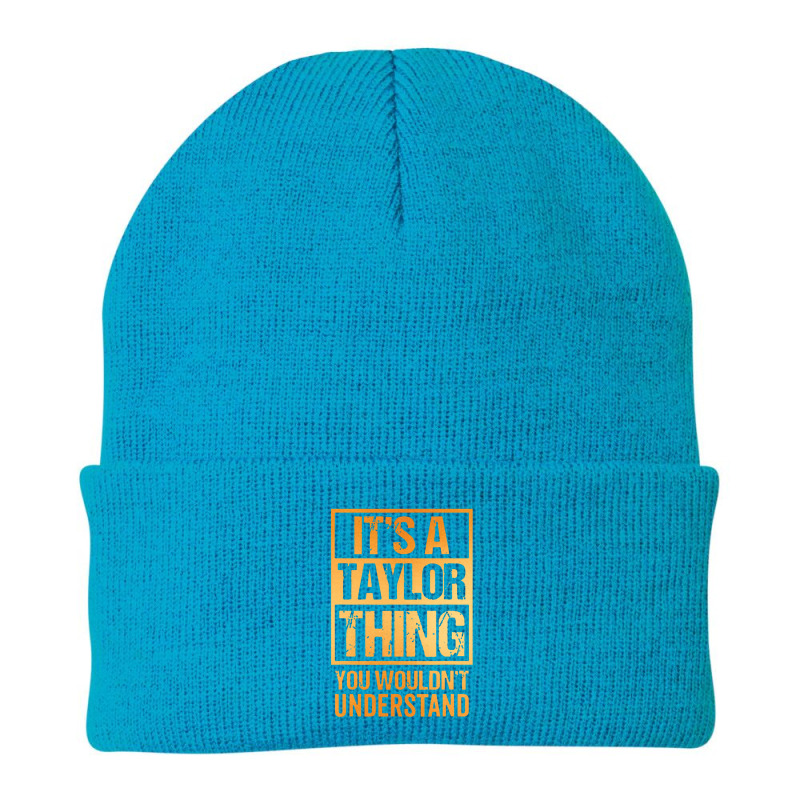 It's A Taylor Thing You Wouldn't Understand Beanie by nashruna | Artistshot