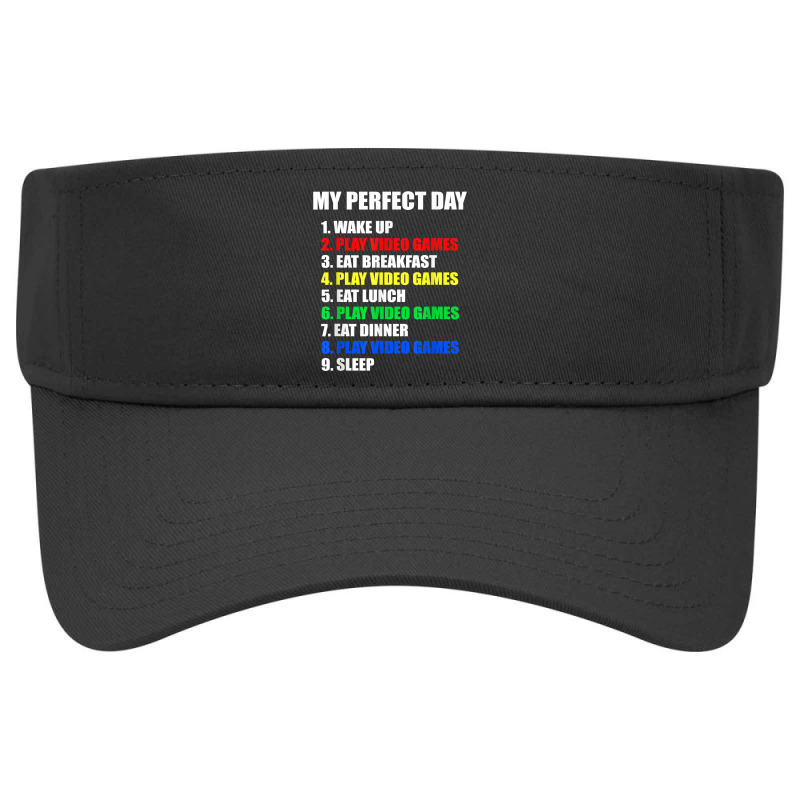 Gift Idea The Perfect Gaming Day Suprise For Gamers T Shirt Visor hat by tamkyfashions | Artistshot