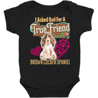 Brown Cocker Spaniel Owner Gift Brown T  Shirt E N T  Shirt Baby Bodysuit | Artistshot