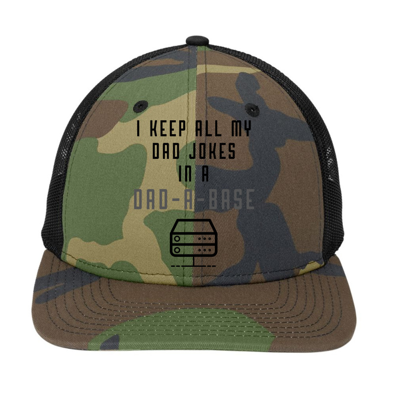 I Keep All My Dad Jokes In A Dad-a-base | Bad Pun | Father's Day Gift Snapback Trucker Cap by Magasinfinite | Artistshot