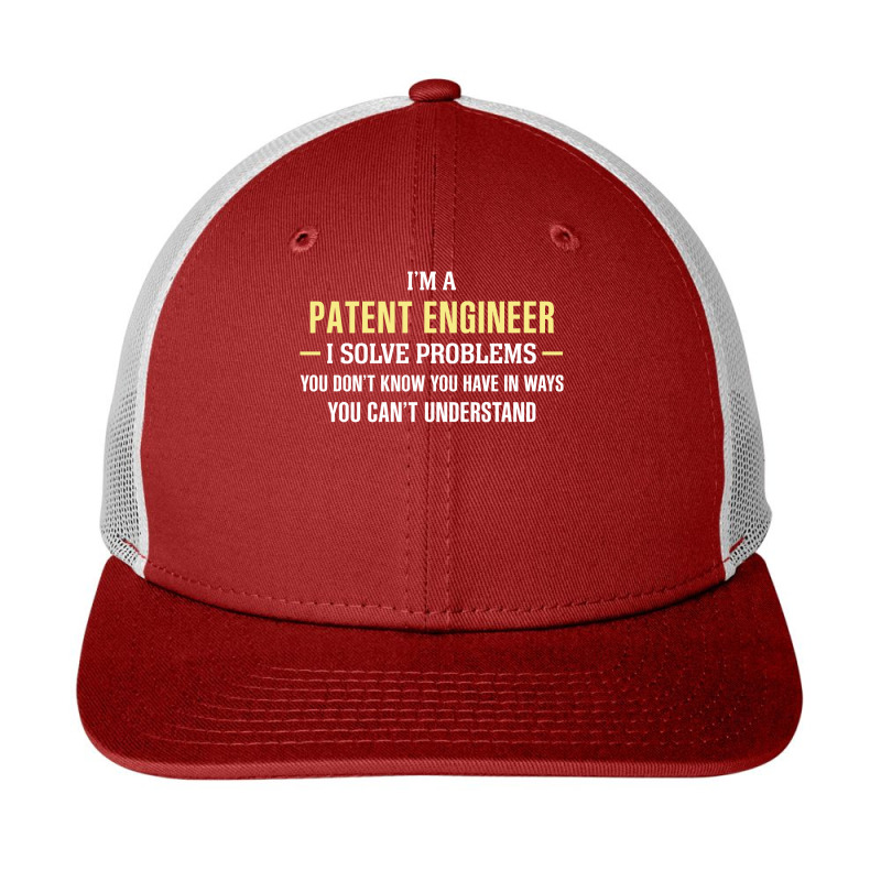 Patent Engineer I Solve Problems Funny Gift Snapback Trucker Cap by thanchashop | Artistshot