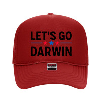 Lets Go Darwin 2 Foam Trucker Hat | Artistshot