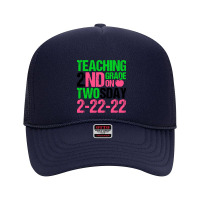 Teaching Grade On Twosday Foam Trucker Hat | Artistshot