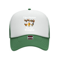 Chicken Cock I Love Chickens They Poop Breakfast Funny Chicken Farmer Foam Trucker Hat | Artistshot