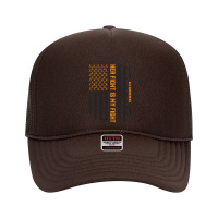 Her Fight Is My Fight   Als Awareness American Foam Trucker Hat | Artistshot