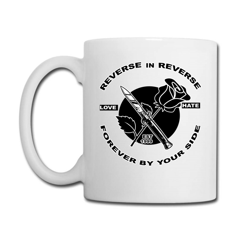 Reverse ın Reverse Love Hate Forever By Your Sıde Coffee Mug | Artistshot