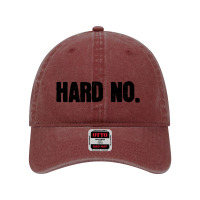 Hard No Letterkenny Essential Dyed Cap | Artistshot