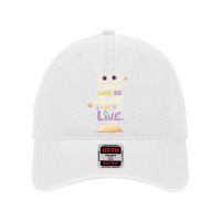 I Want To Live Lettering Dyed Cap | Artistshot