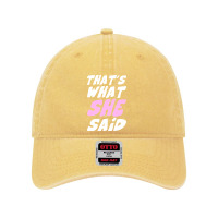 History She Said Season Dyed Cap | Artistshot