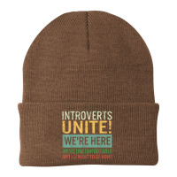 Introvert Introverts Unite Here Uncomfortable Want Go Home Beanie | Artistshot