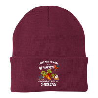 Chicken Chick Womens I Just Want To Work In My Garden And Hang Out Chi Beanie | Artistshot