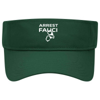 Arrest Fauci   Lied People Died   Conservative Premium T Shirt Visor Hat | Artistshot