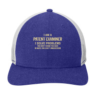 I'm A Patent Examiner I Solve Problems. Funny Gift Snapback Trucker Cap | Artistshot