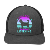 Canaan Dog T  Shirt I Hear You I'm Just Not Listening Canaan Dog Lover Snapback Trucker Cap | Artistshot