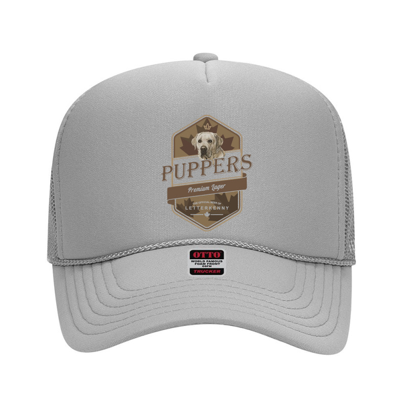 Letterkenny Puppers Premium Lager Beer   Letterkenny Shoresy Foam Trucker Hat by saterseim | Artistshot