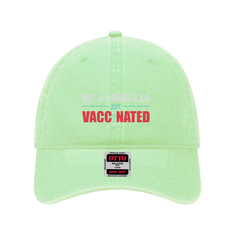 Not A Republican Just Vaccinated Dyed Cap by jrestima | Artistshot