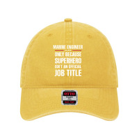 Gift For Superhero Marine Engineer Dyed Cap | Artistshot