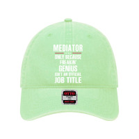 Gift For Freakin' Genius Mediator Dyed Cap | Artistshot