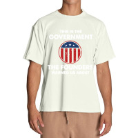 This Is The Government Our Founders Warned Us About   Funny 4th July U Urban Heavy T-shirt | Artistshot