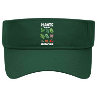 Gardener T  Shirt Plants The Best Medicine Planting Gardening Garden B Visor Hat | Artistshot