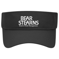 Bear Stearns   Head Of Risk Management Visor Hat | Artistshot