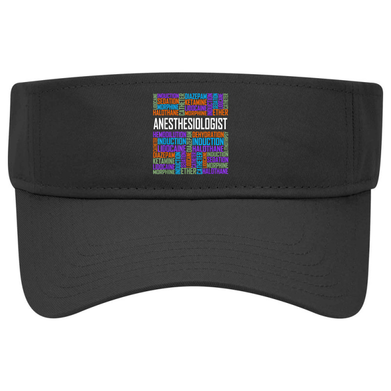 Anesthesiologist Words Gift Anesthesia Doctor Gifts T Shirt Visor Hat | Artistshot