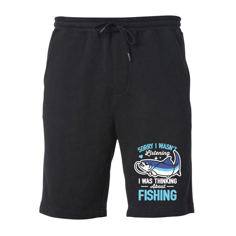 Sorry I Wasn't Listening Fishing Fleece Short | Artistshot