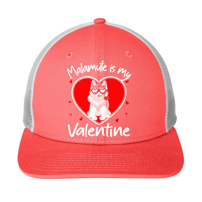 Alaskan Malamute Is My Valentine T  Shirt Alaskan Malamute Is My Valen Snapback Trucker Cap | Artistshot