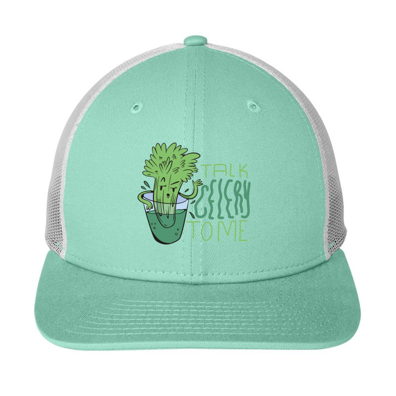 Talk Celery To Me Snapback Trucker Cap by trustedart | Artistshot