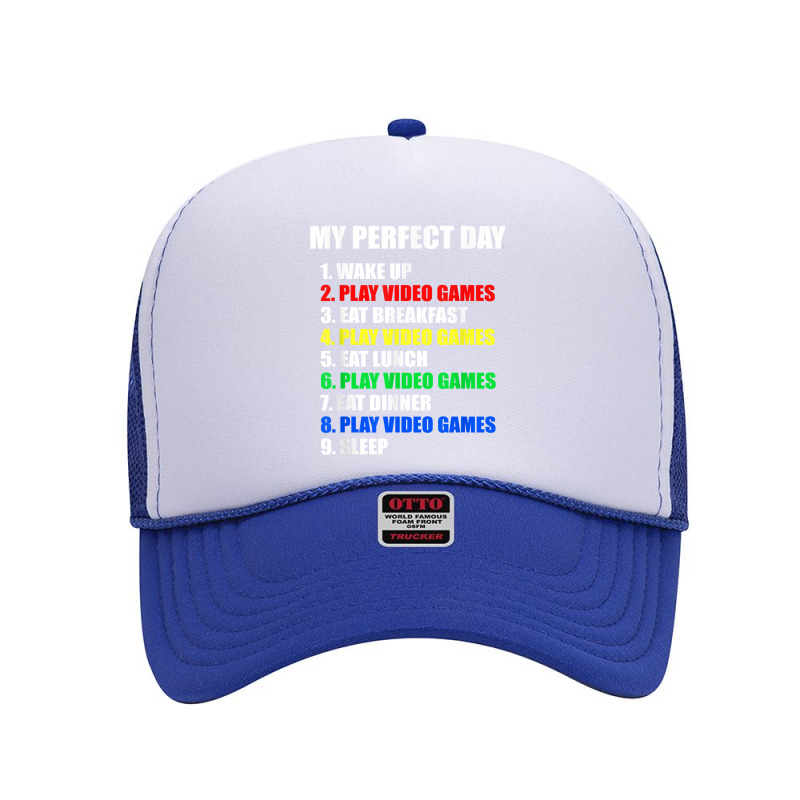 Gift Idea The Perfect Gaming Day Suprise For Gamers T Shirt Foam Trucker Hat by tamkyfashions | Artistshot