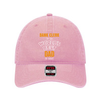 Bank Clerk By Day Worlds Best Dad By Night Fathers Day Gift Dyed Cap | Artistshot