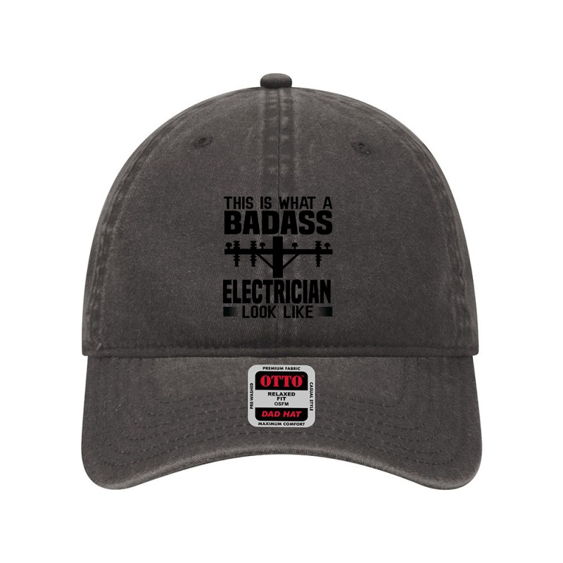 Funny Electrician This Is What Badass Electrician Look Like Dyed Cap by Olodzn | Artistshot