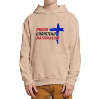 Proud Christian Nationalist For Men Women Urban Pullover Hoodie | Artistshot