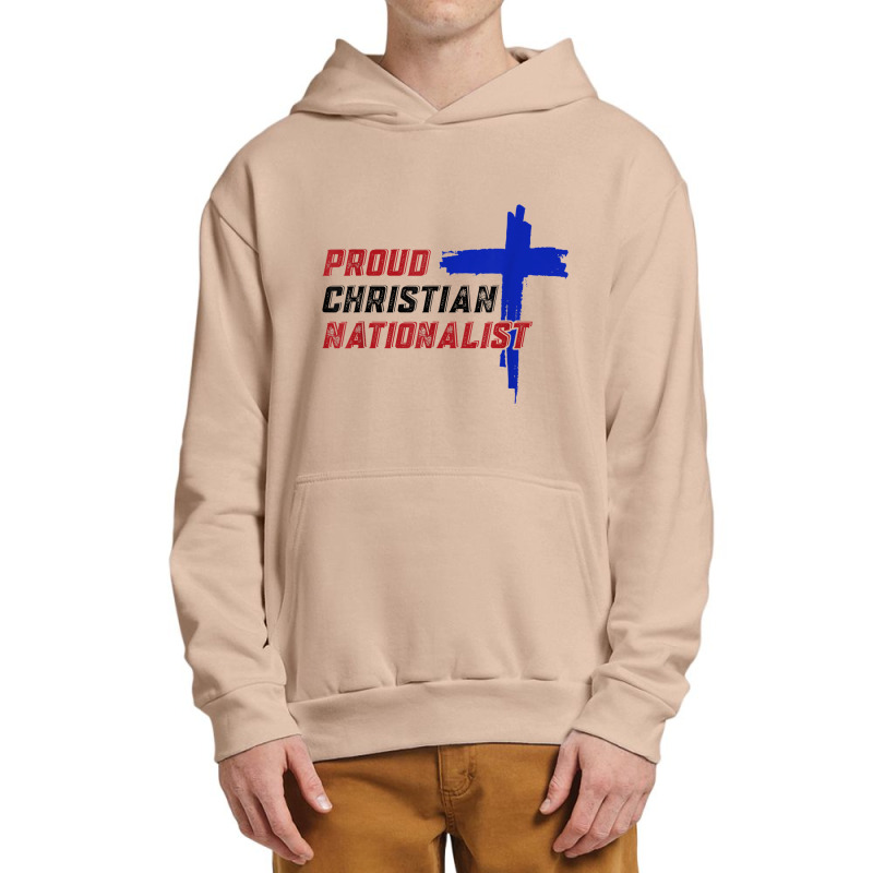 Proud Christian Nationalist For Men Women Urban Pullover Hoodie by Aria-Proctor | Artistshot