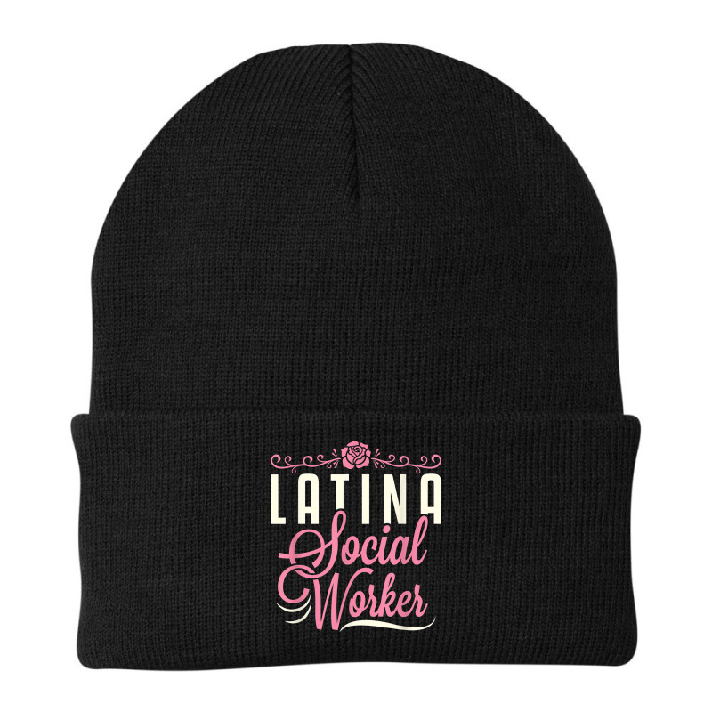 Latina Social Worker Lcsw Women Latinx Hispanic T Shirt Beanie by rainandehay | Artistshot