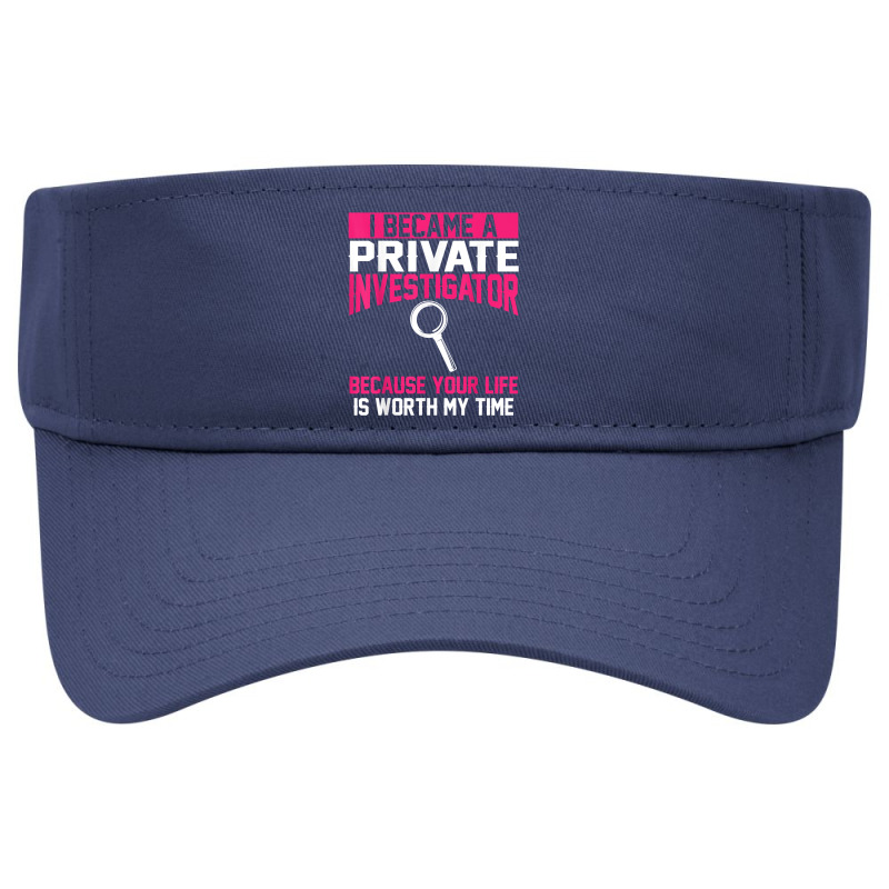 Private Investigator Apparel  Top Investigators Design T Shirt Visor hat by AshleyPenez | Artistshot