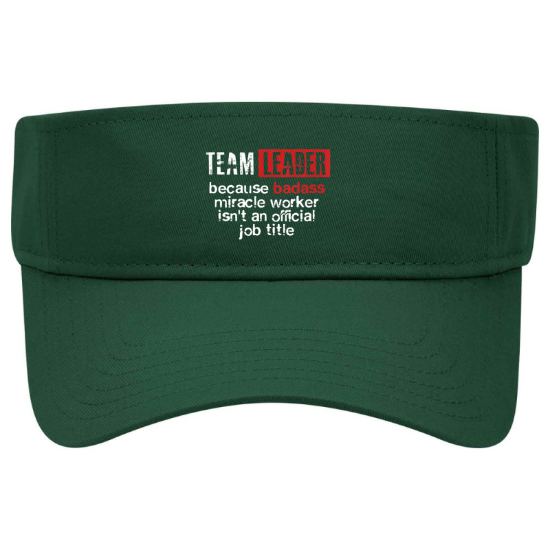 Team Leader Office Leadership Influencer Management Boss Visor hat by duniaperi | Artistshot