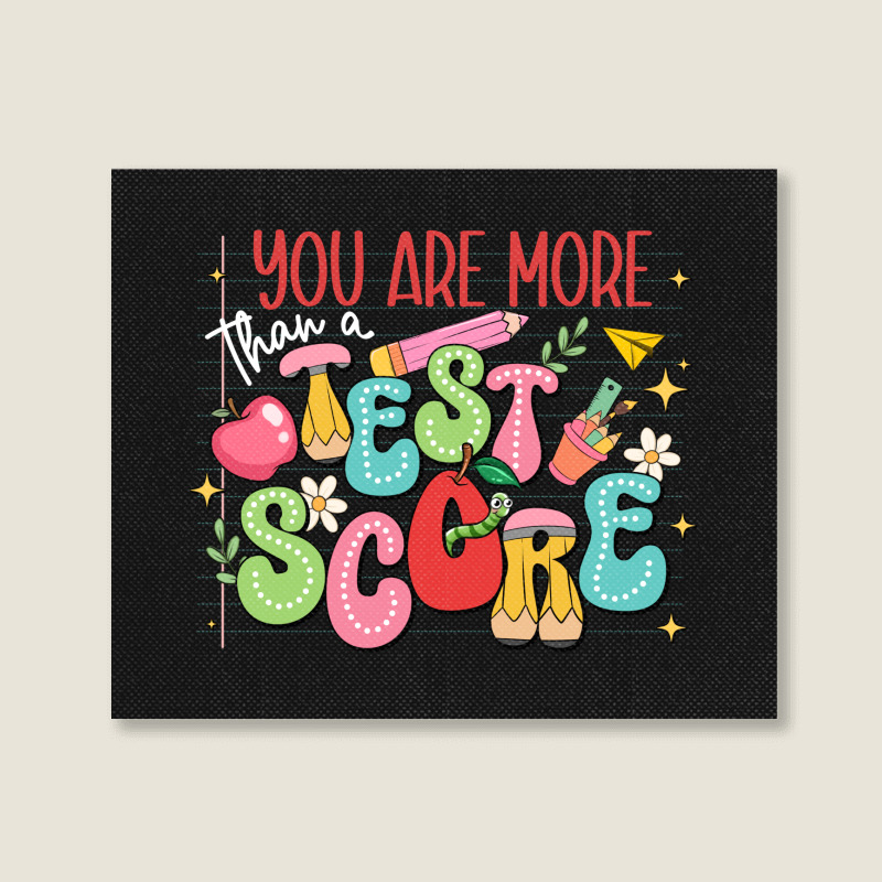 You Are More Than A Test Score Landscape Canvas Print | Artistshot