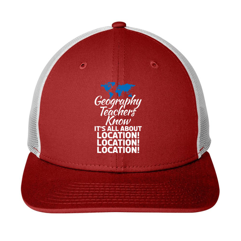 Geography Teachers Know Its All About Location Location Premium Snapback Trucker Cap by LemonJack | Artistshot