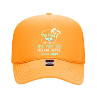 Summer Vacation Gifts T  Shirt Flip Flops Make Your Toes Feel Like The Foam Trucker Hat | Artistshot