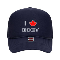 I Love Dickey Foam Trucker Hat | Artistshot