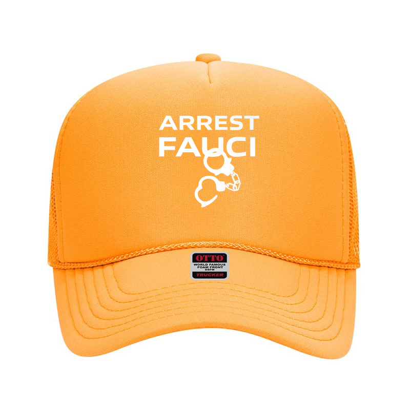 Arrest Fauci   Lied People Died   Conservative Premium T Shirt Foam Trucker Hat by keishawnredner | Artistshot