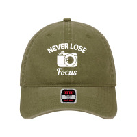 Never Lose Focus Camera Photography Dyed Cap | Artistshot