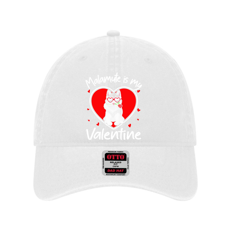 Alaskan Malamute Is My Valentine T  Shirt Alaskan Malamute Is My Valen Dyed Cap | Artistshot