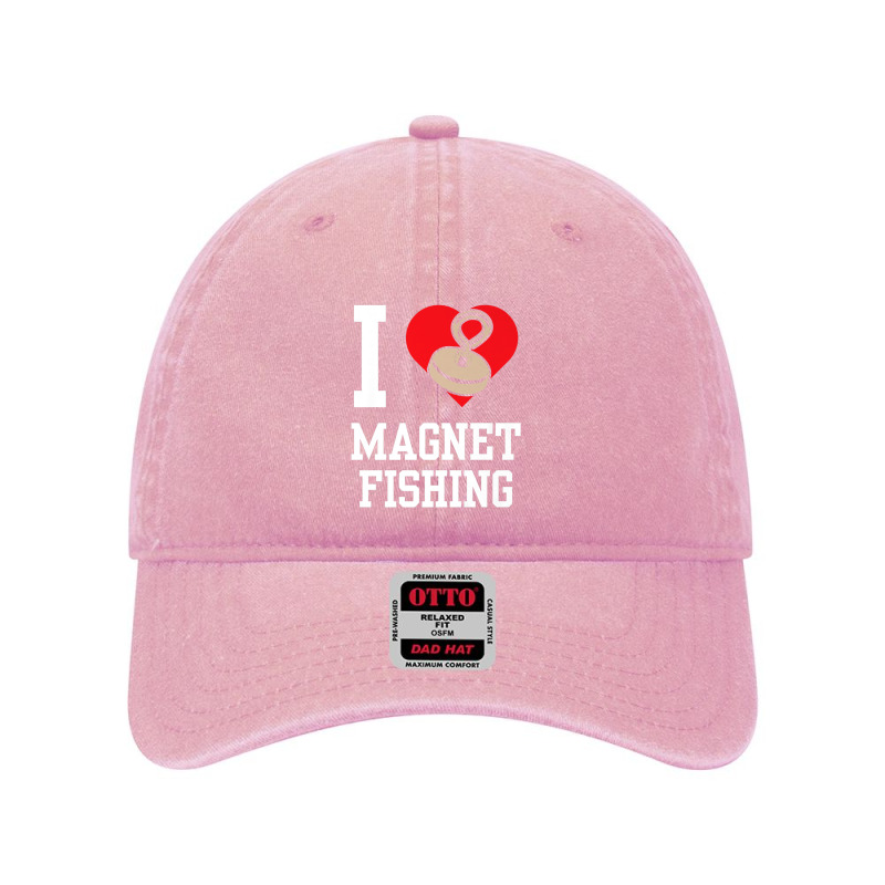 I Love Magnet Fishing Fisherman Magnets Fisher Premium Dyed Cap by Tiktify | Artistshot